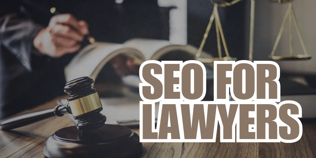 SEO for lawyers, Local SEO for lawyers, Best seo for lawyers, Lawyer seo, Backlinks for Lawyers